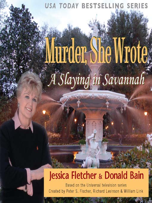 Title details for A Slaying in Savannah by Jessica Fletcher - Wait list